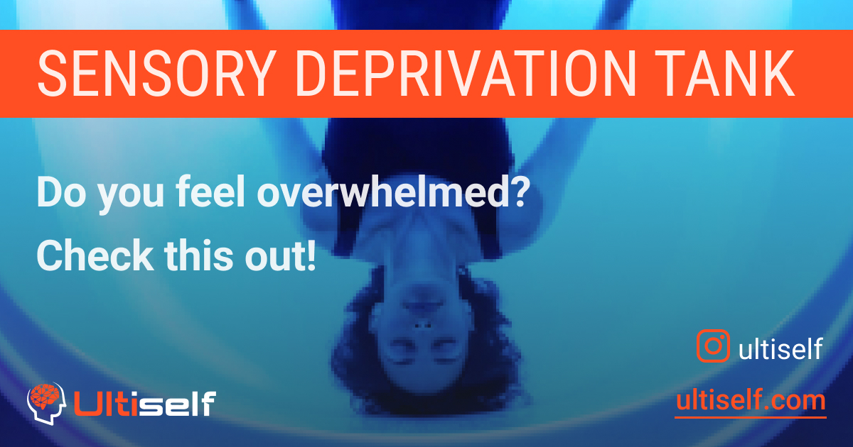 How Sensory Deprivation Can Improve Your Health Ultiself Habits