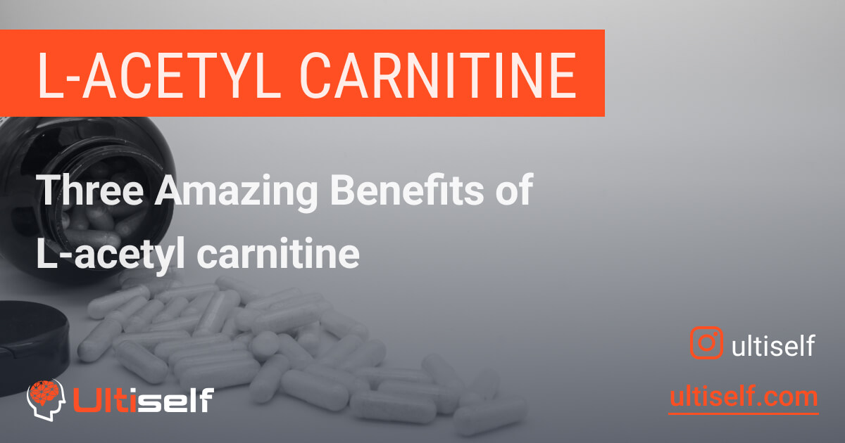 How Lacetyl carnitine Can Improve Your Mind Ultiself Habits