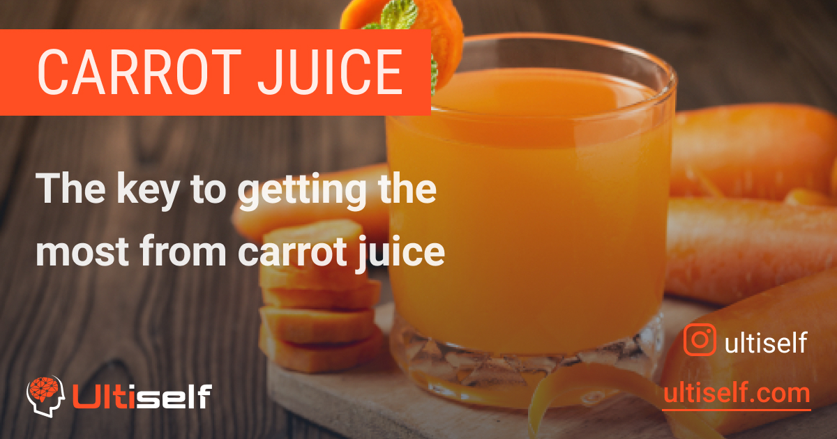How Carrot Juice Can Improve Your Health Ultiself Habits